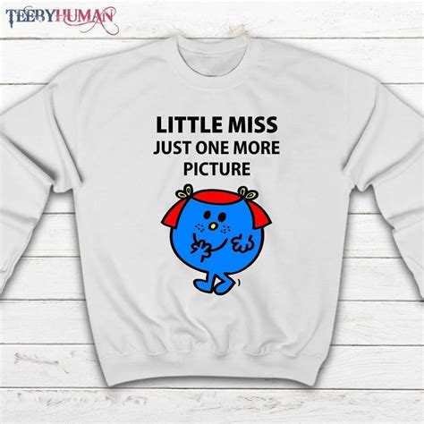 Little Miss Just One More Picture Shirt, Cute Funny Little Miss Memes ...