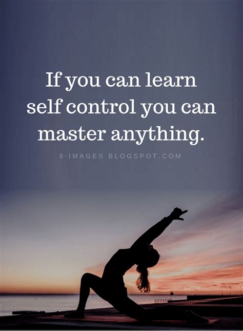 If you can learn self control you can master anything | Self Control ...