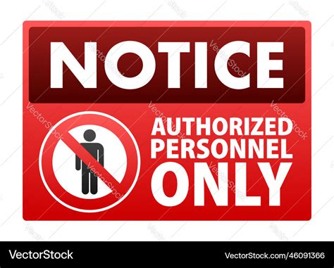 Notice authorized personnel only sign personnel Vector Image