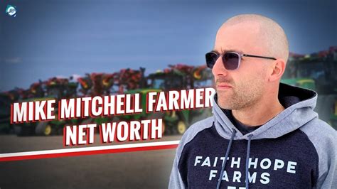 How much money does Mike Mitchell Farmer make? - YouTube