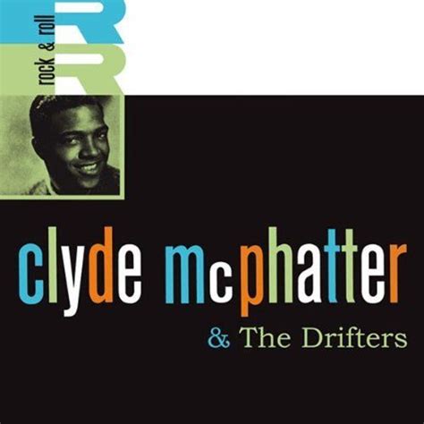 Clyde McPhatter & The Drifters - The Drifters mp3 buy, full tracklist