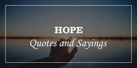 70+ Inspirational Hope Quotes And Sayings About Life - DP Sayings