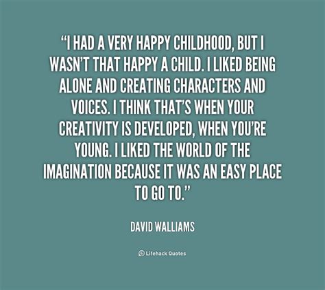 Happy Childhood Quotes. QuotesGram