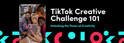 TikTok Creative Challenge: Unlocking the Power of Creativity | Creative ...