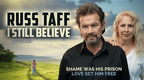 Film Review: Russ Taff – I Still Believe – MusicScribe