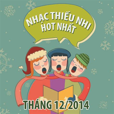 Những Bài Hát Thiếu Nhi Vui Nhộn Nhất Bé Nào Cũng Thích - Nuôi Trẻ