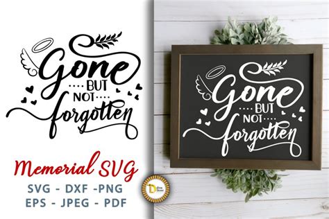 Memorial Cricut SVG-Gone But Not Forgotten SVG