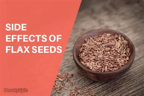 15 Serious Side Effects Of Flax Seeds In 2024