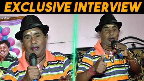 Exclusive interview with Bonda Mani Movie Comedian - YouTube