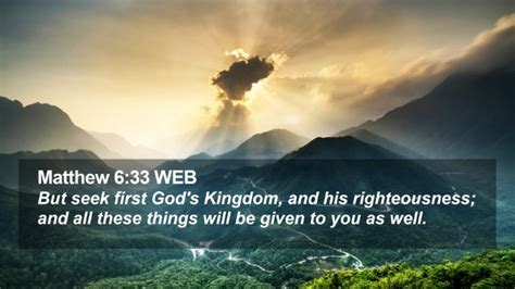 Matthew 6:33 WEB Desktop Wallpaper - But seek first God's Kingdom, and his