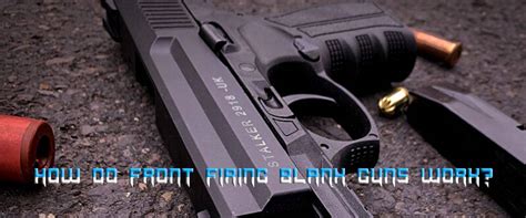 How Do Front Firing Blank Guns Work? | Knives Deal