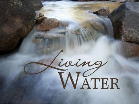 “Living Water” – What is it and how do we get it? - Gloria Dei Lutheran ...