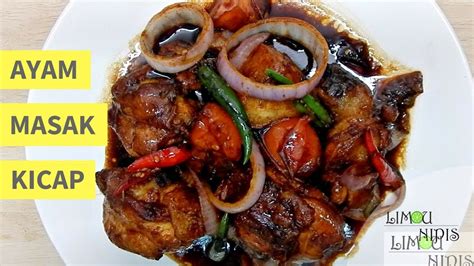 AYAM MASAK KICAP - YouTube