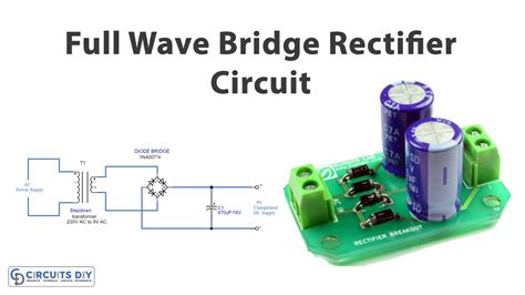 Full Wave Bridge Rectifier, Capacitor Filters, Half Wave, 48% OFF