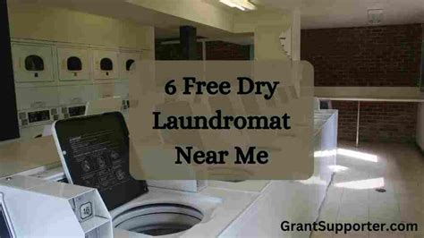 Free Dry Laundromat Near Me 2024: A Complete Guide