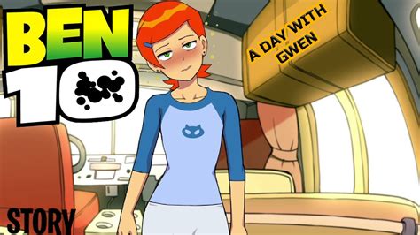 BEN10 A Day With Gwen - YouTube