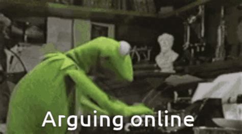 Kermit Typing Arguing Online GIF | GIFDB.com