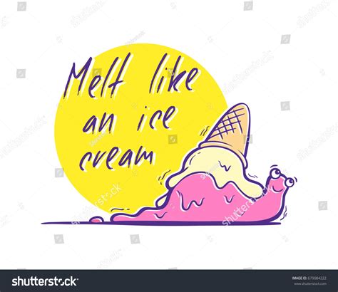 Melt Like Ice Cream Funny Cartoon Stock Vector (Royalty Free) 679084222 ...