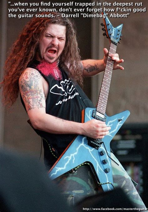 Dimebag Darrell Quotes - ShortQuotes.cc