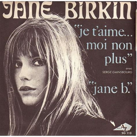 Je t 'aime ....moi non plus / jane b . by Jane Birkin & Serge ...