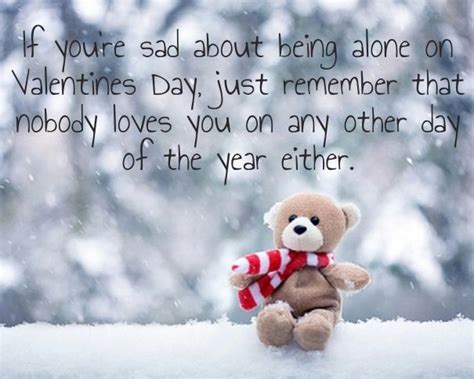 If You're Sad About Being Alone On Valentine's Day Pictures, Photos ...