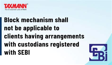 Block mechanism shall not be applicable to clients having arrangements ...