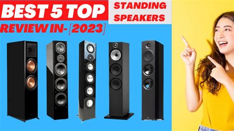 TOP 5 BEST FLOOR STANDING SPEAKERS OF REVIEW- [2023] - YouTube