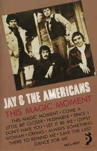 Jay & The Americans - This Magic Moment | Releases | Discogs