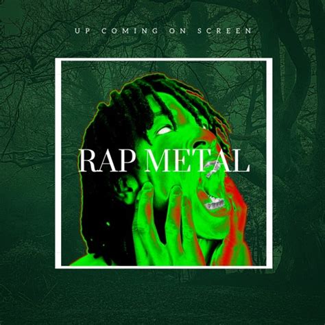 Stream UP COMING ON SCREEN | Listen to Rap Metal playlist online for ...