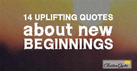 Christian Quotes On New Beginnings. QuotesGram