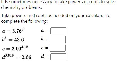 Solved It is sometimes necessary to take powers or roots to | Chegg.com