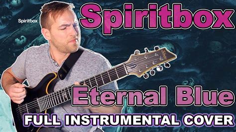 Spiritbox | Eternal Blue (Full Guitar/Bass/Instrumental Cover + TABS ...