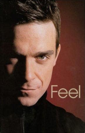 Feel (2002) – Robbie Williams | Observation Blogger