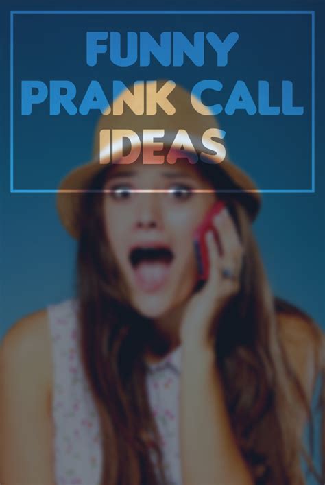 Prank Phone Call Ideas | Examples and Forms