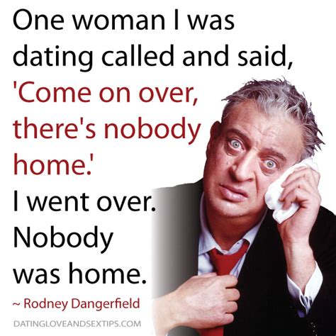 Rodney Dangerfield No Respect Quotes. QuotesGram