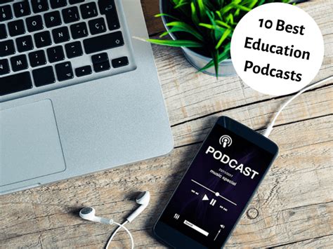 The 10 Best Education Podcasts - Teaching Expertise