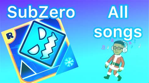 Geometry Dash SubZero All Songs! - YouTube