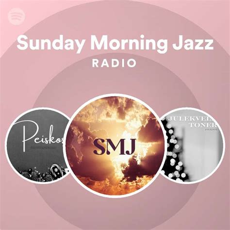 Sunday Morning Jazz Radio - playlist by Spotify | Spotify