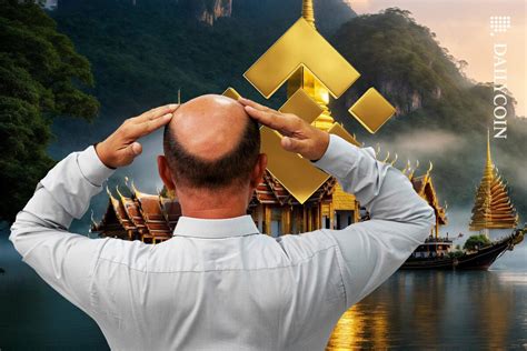 Binance Struggles To Find Solid Ground In Thailand Post DoJ - DailyCoin