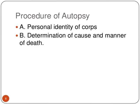 Procedure of autopsy