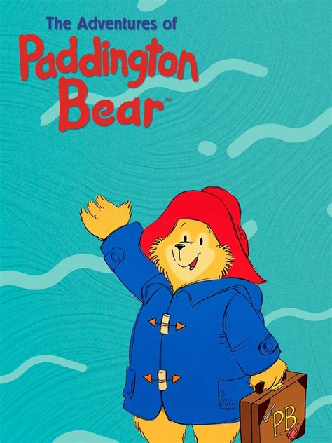 Paddington Bear The Adventures of Paddington Bear