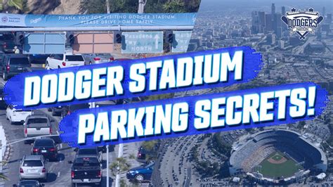 Dodger Stadium Parking Secrets, Tips, Tricks, and Things You Need to ...