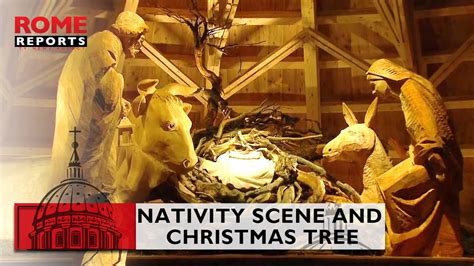 Vatican inaugurates its Nativity scene and Christmas tree in St. Peter ...