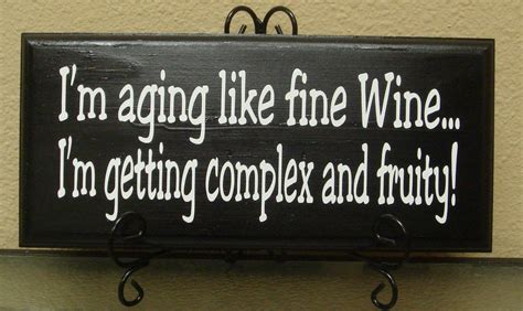 Aging like fine wine! Poetry Quotes, Me Quotes, Wine Vineyards, Taurus ...