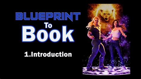 Blueprint to book Introduction - YouTube