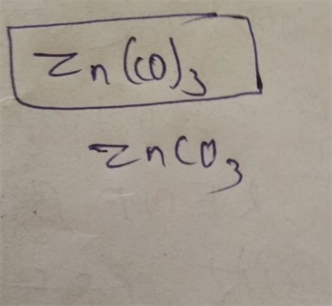 Chemical formula of zinc carbonate with solution - Brainly.in