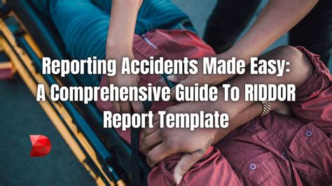 A Comprehensive Guide To RIDDOR Report Template - DataMyte