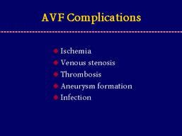 VASCULAR ACCESS - Early Diagnosis and Treatment of Complications