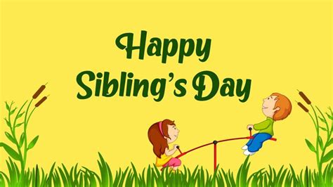 National Siblings Day: Wishes, Quotes, Messages & Greetings