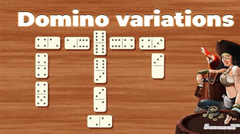 Dominoes variations